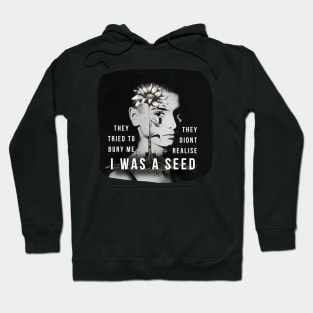 Sinéad O'Connor Quote - We love you Sinead Hoodie